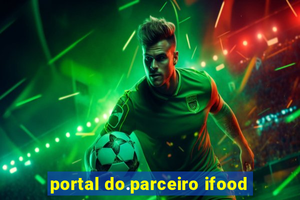 portal do.parceiro ifood